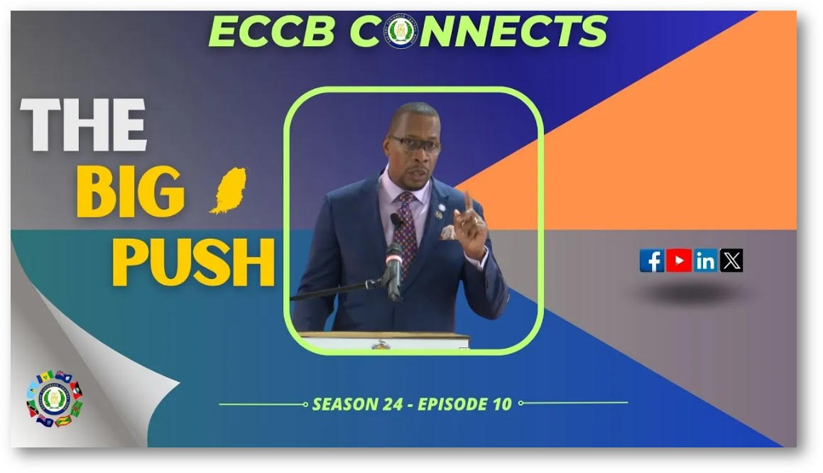 ECCB Governor Timothy N J Antoine discusses ‘The Big Push’