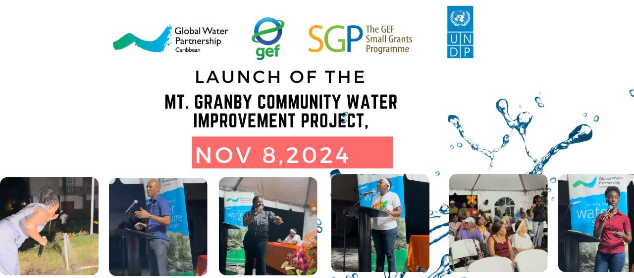 Global Water Partnership–Caribbean brings hope to Mt Granby and Mt Nesbit