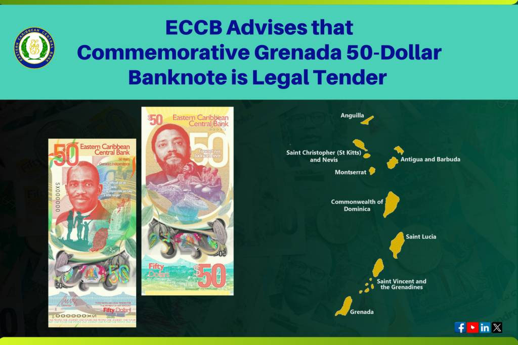 ECCB advises commemorative Grenada $50 banknote is legal tender