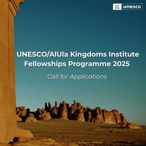 UNESCO/AlUla Kingdoms Institute Fellowships Programme